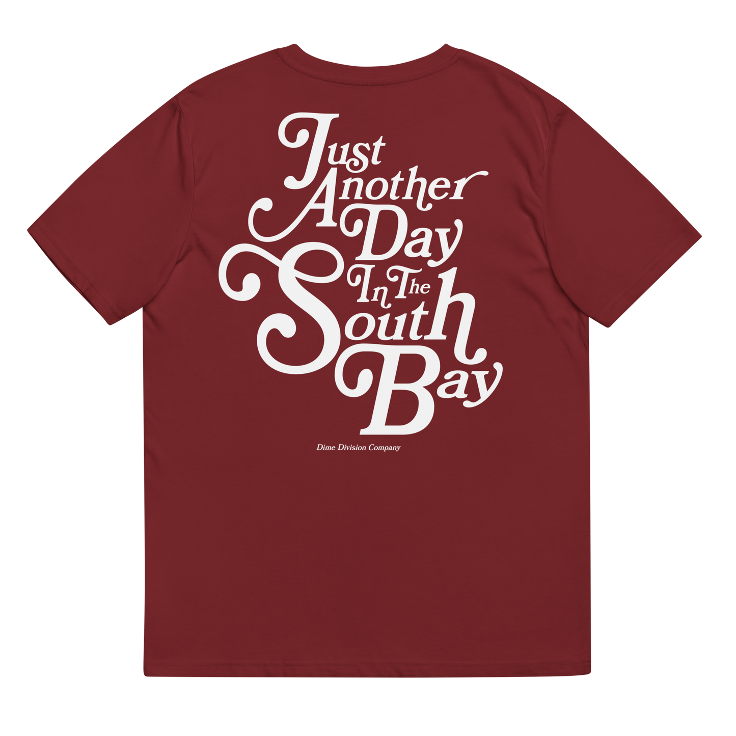 Just Another Day - Southbay Premium Tee